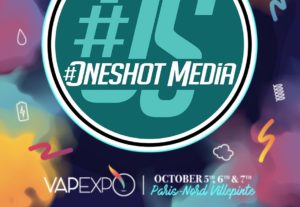 OneShot Media au Vapexpo Paris-Nord Villepinte 2019 !