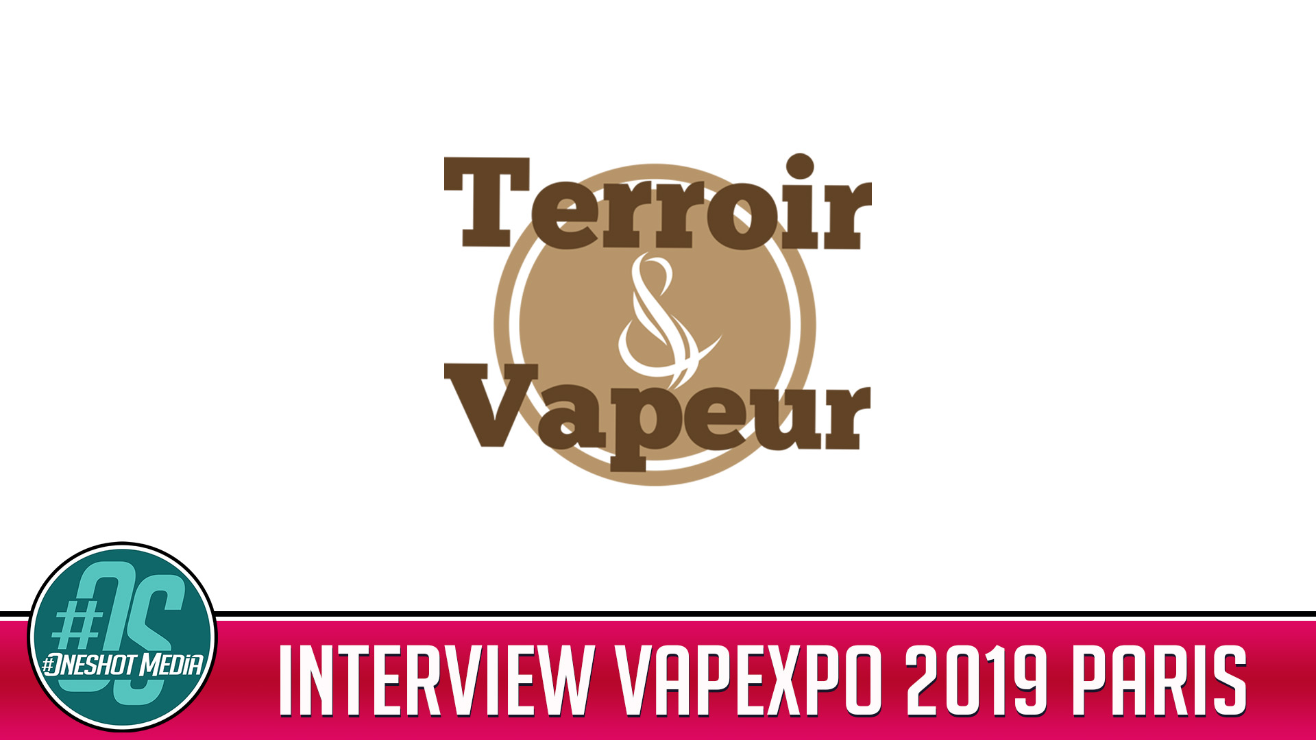 interview terroir et vapeur vapexpo paris 2019