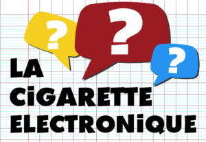 La cigarette électronique : comment ça marche ?