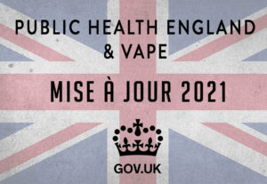 Public Health England & Vape : Mise à jour 2022