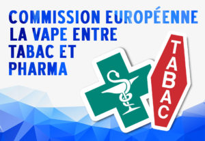 Commission européenne: la vape entre tabac et pharma
