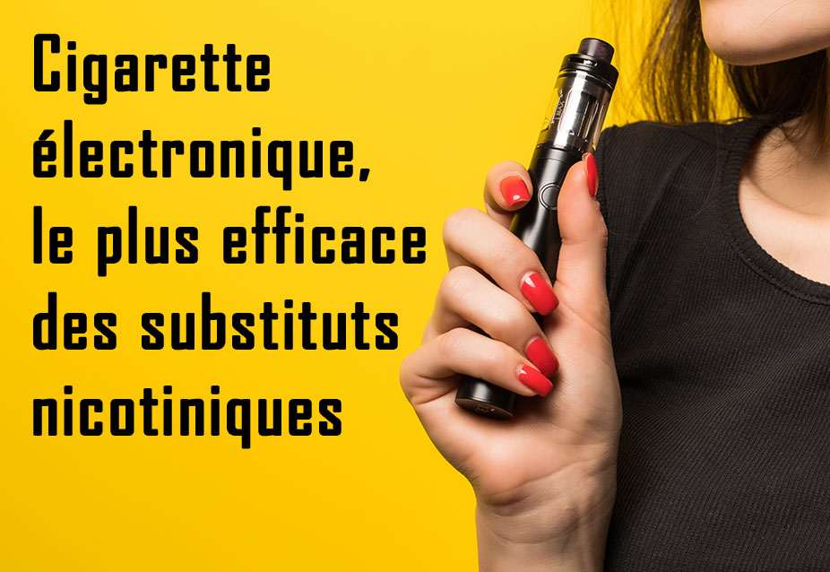 cigarette électronique substituts nicotiniques