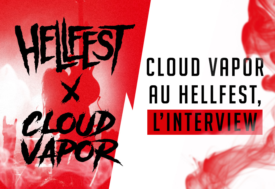 Cloud Vapor au Hellfest