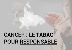 Cancer : Le tabac pour responsable