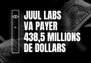 Juul Labs va payer 438,5 millions de dollars