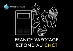 France Vapotage répond au CNCT