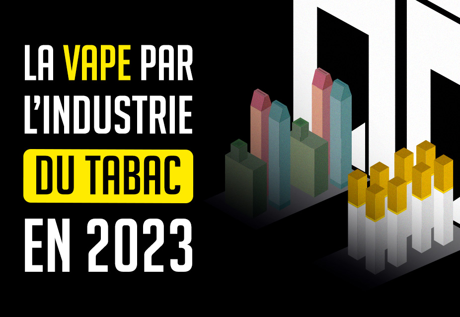 La vape par l’industrie du tabac en 2023