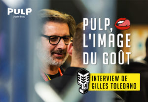Pulp, l'image du goût - Interview de Gilles Toledano