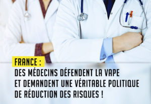 France : des médecins défendent la vape et demandent une véritable politique de réduction des risques !