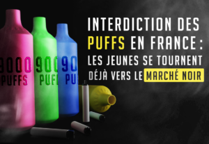 Interdiction des puffs en France : les jeunes se tournent déjà vers le marché noir