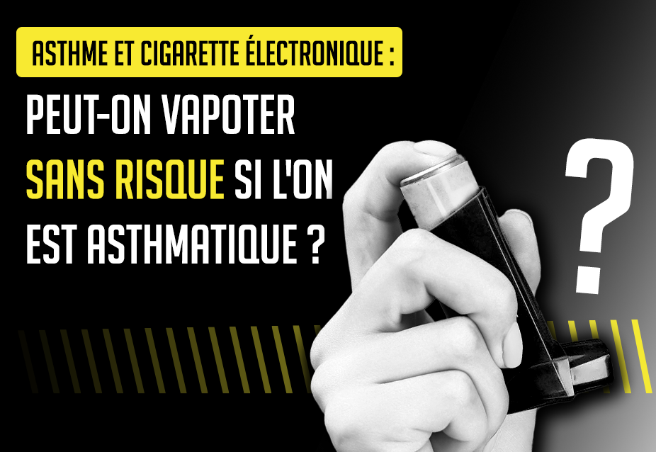 Asthme cigarette électronique