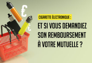 Cigarette électronique : et si vous demandiez son remboursement à votre mutuelle ?